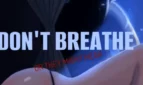 Don't Breathe