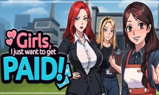 Girls, I just want to get paid! cover