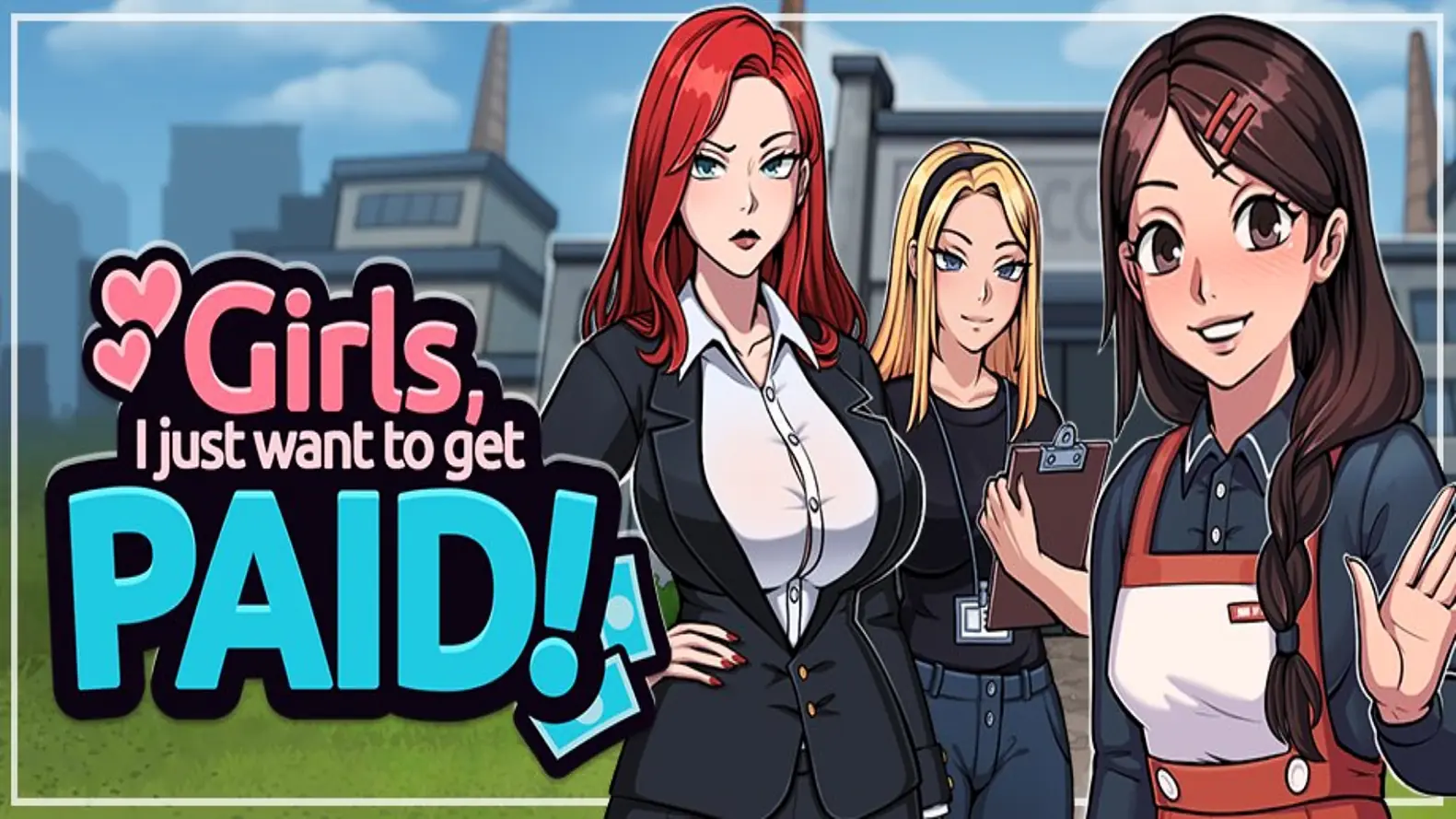 Girls, I just want to get paid! cover