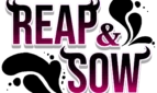 REAP & SOW