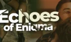 Echoes of Enigma