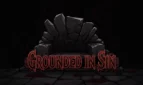 Grounded in Sin