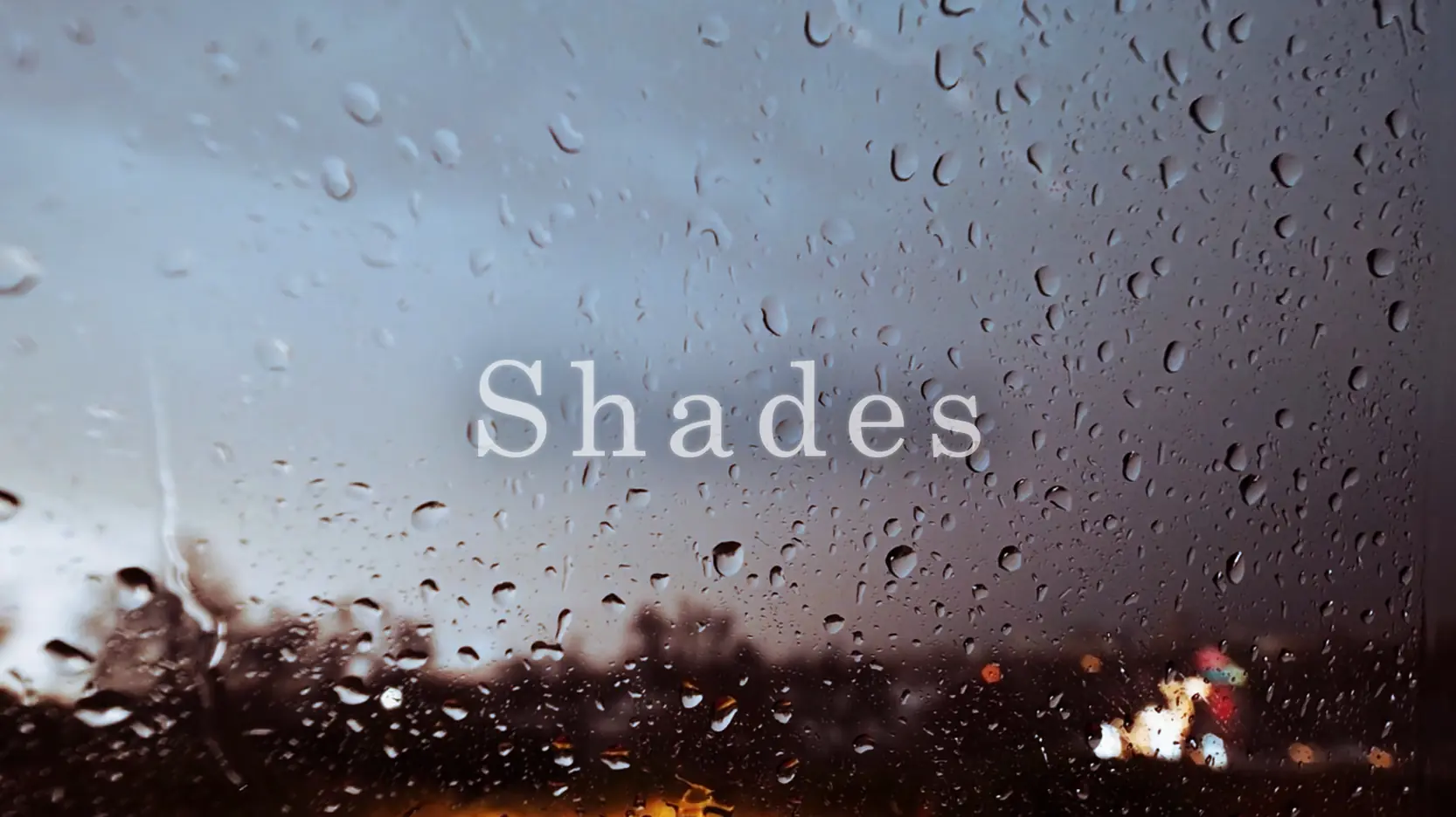 Shades cover