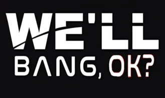 We'll Bang, Ok? cover