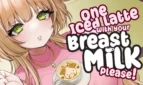 One Iced Latte With Your Breast Milk, Please!