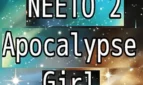NEETO 2 - Apocalypse Girl