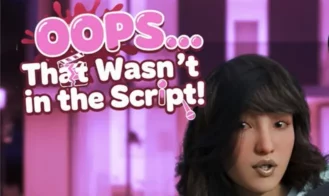 Oops that... that wasn't in the script cover