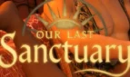Our Last Sanctuary