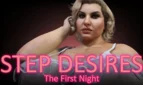 Step Desires: The First Night