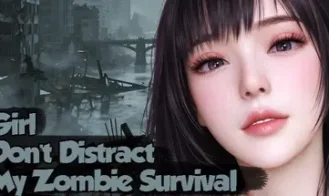 Girl, Don’t Distract My Zombie Survival cover
