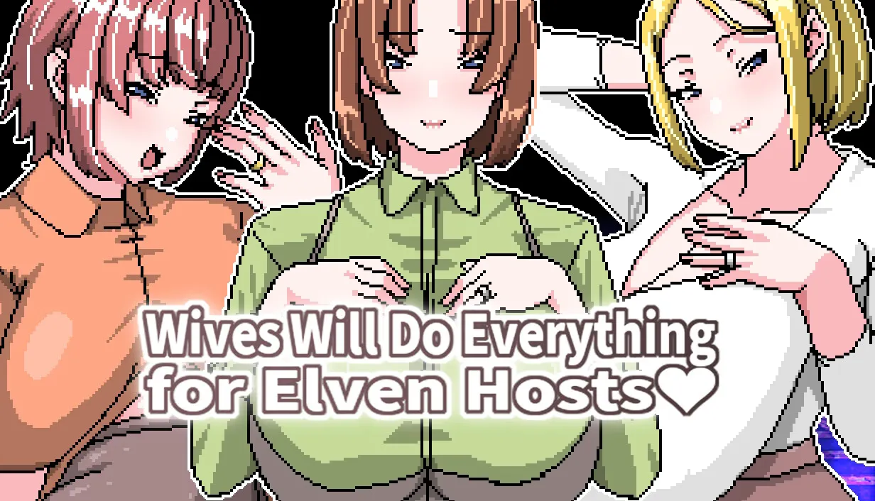 Wives Will Do Everything for Elven Hosts cover