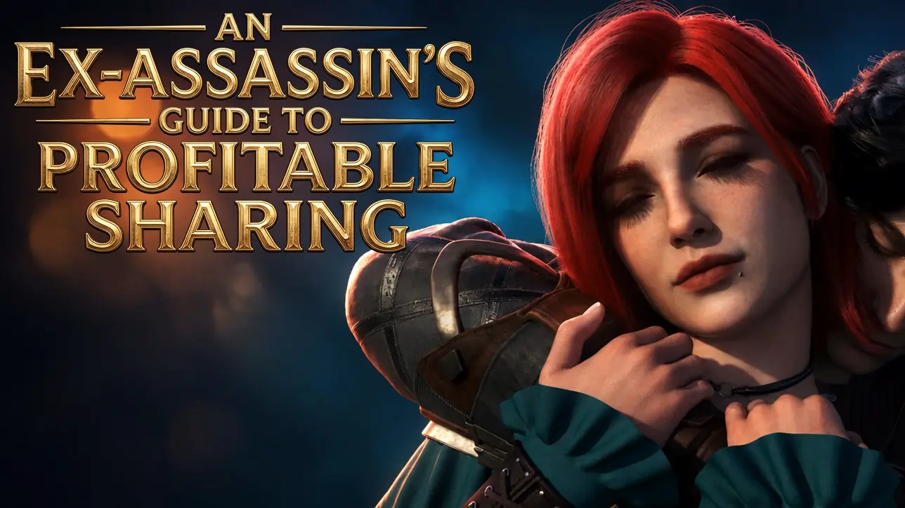 An Ex-Assassin's Guide to Profitable Sharing cover