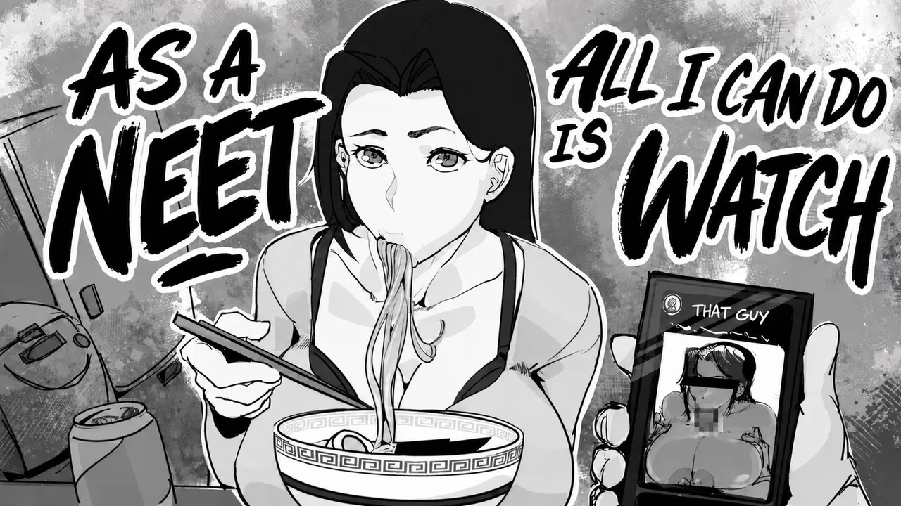 As a NEET, All I Can Do is Watch cover