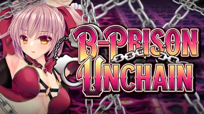 B-PRISON UNCHAIN cover