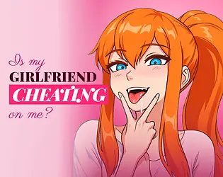 Is my girlfriend cheating on me cover