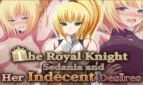 The Royal Knight Sedania and Her Indecent Desires