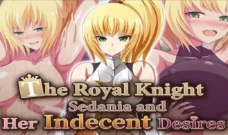 The Royal Knight Sedania and Her Indecent Desires cover