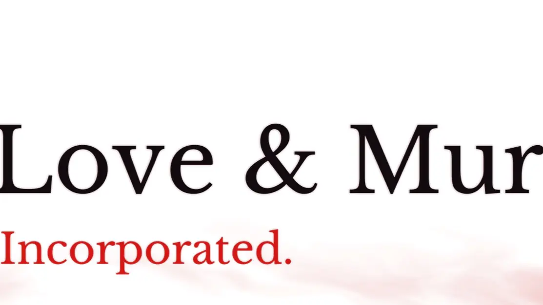 Love & Murder, Incorporated. cover